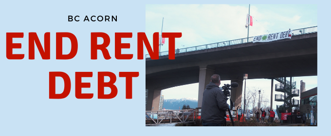 BC ACORN End Rent Debt banner drop