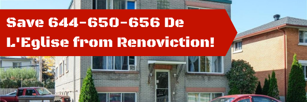 Save 644-650-656 De L'Eglise from Renoviction!