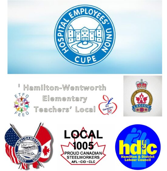Collage of union logos: Hospital Employees’ Union (CUPE), Hamilton–Wentworth Elementary Teachers’ Local, Local 1005 Steelworkers, and Hamilton & District Labour Council logos.