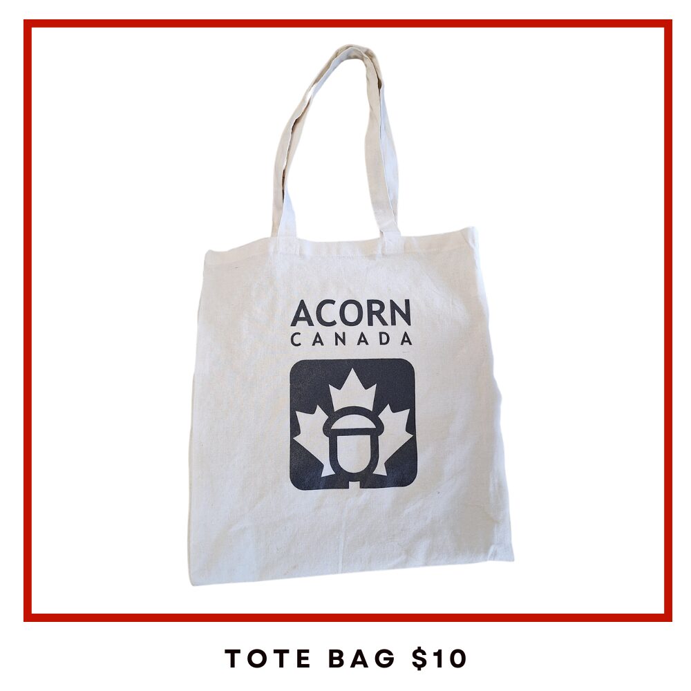 White tote bag with a dark navy ACORN CANADA logo on the front. The image includes a bold 'TOTE BAG $10' caption at the bottom.