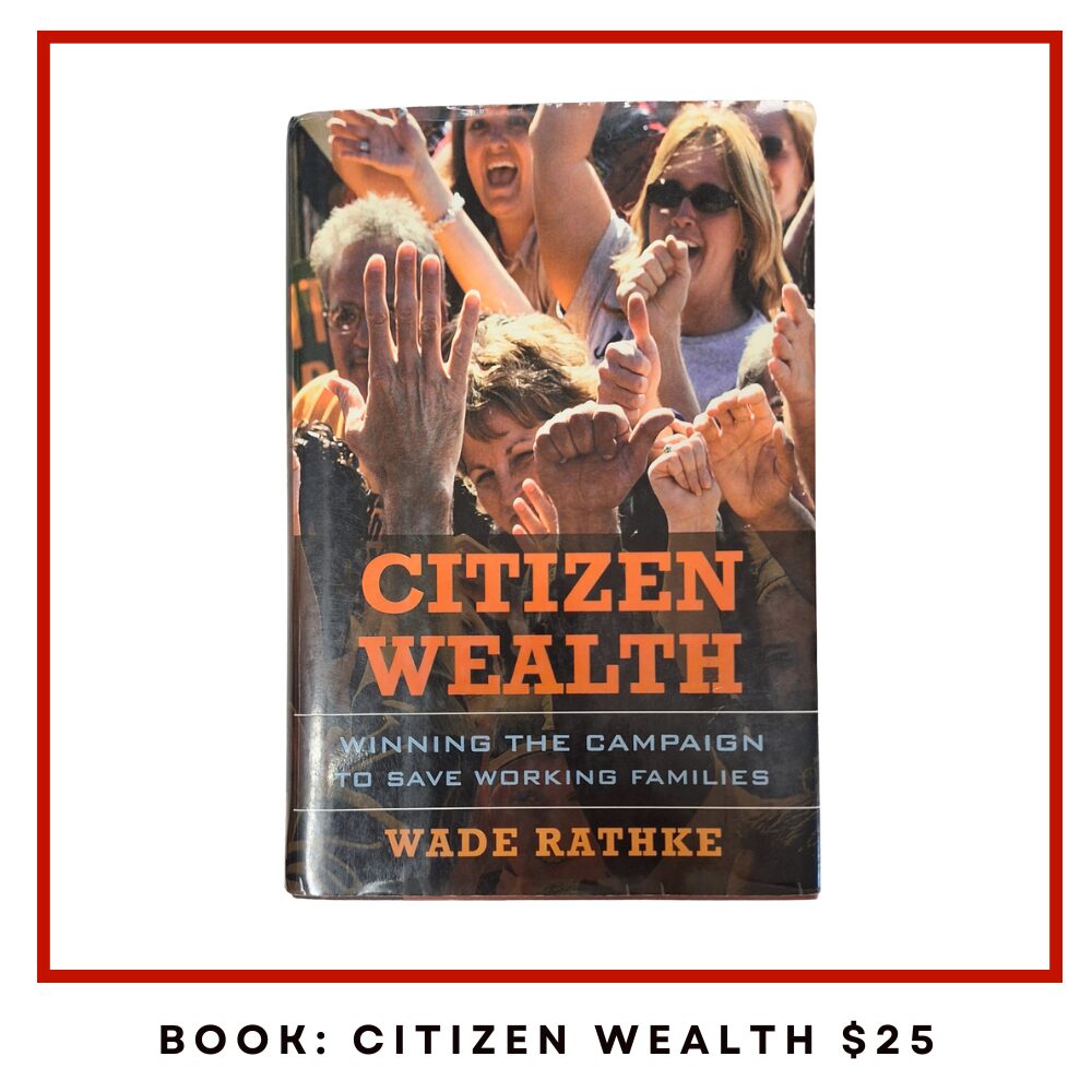 Front cover of the book 'Citizen Wealth' by Wade Rathke, showing a crowd with raised hands behind the title in orange.
