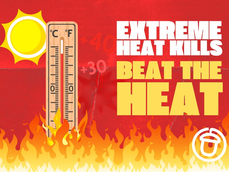 Public health poster about heat risk: a large thermometer with a sun and flames and the text EXTREME HEAT KILLS BEAT THE HEAT.